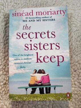 Sinead Moriarty The Secrets Sisters Keep Paperback 2014 Penguin Fiction UK Edit